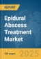 Epidural Abscess Treatment Market Report 2025 - Product Thumbnail Image