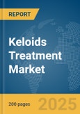 Keloids Treatment Market Report 2025- Product Image