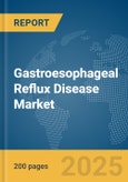 Gastroesophageal Reflux Disease (GERD) Market Report 2025- Product Image