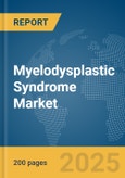 Myelodysplastic Syndrome Market Report 2025- Product Image