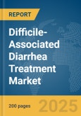 Difficile-Associated Diarrhea Treatment Market Report 2025- Product Image