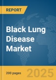 Black Lung Disease Market Report 2025- Product Image