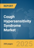 Cough Hypersensitivity Syndrome Market Report 2025- Product Image