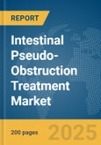 Intestinal Pseudo-Obstruction Treatment Market Report 2025- Product Image