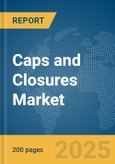 Caps and Closures Market Report 2025- Product Image