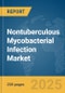 Nontuberculous Mycobacterial Infection Market Report 2025 - Product Thumbnail Image