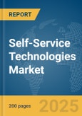 Self-Service Technologies Market Report 2025- Product Image