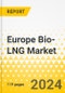 Europe Bio-LNG Market: Analysis and Forecast, 2023-2032 - Product Thumbnail Image
