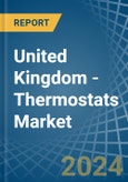 United Kingdom - Thermostats - Market Analysis, Forecast, Size, Trends and Insights- Product Image