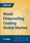 Wood Fireproofing Coating Global Market Insights 2024, Analysis and Forecast to 2029, by Manufacturers, Regions, Technology, Application, and Product Type - Product Thumbnail Image