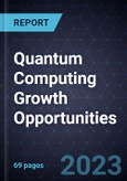 Quantum Computing Growth Opportunities- Product Image