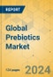 Global Prebiotics Market - Focused Insights 2024-2029 - Product Image