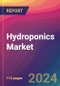 Hydroponics Market Size, Market Share, Application Analysis, Regional Outlook, Growth Trends, Key Players, Competitive Strategies and Forecasts, 2023-2031 - Product Thumbnail Image