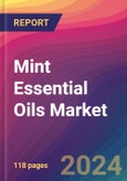 Mint Essential Oils Market Size, Market Share, Application Analysis, Regional Outlook, Growth Trends, Key Players, Competitive Strategies and Forecasts, 2023-2031- Product Image