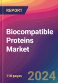 Biocompatible Proteins Market Size, Market Share, Application Analysis, Regional Outlook, Growth Trends, Key Players, Competitive Strategies and Forecasts, 2023-2031- Product Image