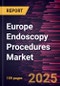 Europe Endoscopy Procedures Market Forecast to 2030 - Regional Analysis - By Procedures, Product Type, and End User - Product Image