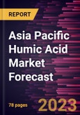 Asia Pacific Humic Acid Market Forecast to 2030 - Regional Analysis - by Form (Dry, and Liquid) and Application (Agriculture, Horticulture, Ecological Bioremediation, Dietary Supplements, and Others)- Product Image