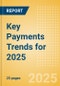 Key Payments Trends for 2025 - Product Thumbnail Image