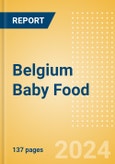 Belgium Baby Food - Market Assessment and Forecasts to 2029- Product Image