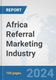 Africa Referral Marketing Industry: Prospects, Trends Analysis, Market Size and Forecasts up to 2030- Product Image