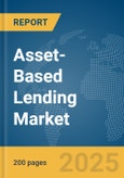 Asset-Based Lending Market Report 2025- Product Image