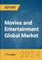 Movies and Entertainment Global Market Report 2024 - Product Thumbnail Image