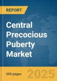 Central Precocious Puberty Market Report 2025- Product Image