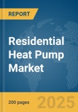 Residential Heat Pump Market Report 2025- Product Image