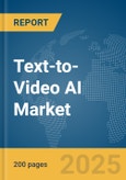 Text-to-Video AI Market Report 2025- Product Image