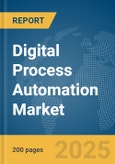 Digital Process Automation Market Report 2025- Product Image