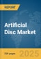 Artificial Disc Market Report 2025 - Product Thumbnail Image