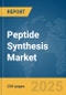 Peptide Synthesis Market Report 2025 - Product Thumbnail Image