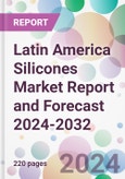 Latin America Silicones Market Report and Forecast 2024-2032- Product Image