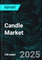 Candle Market Report by Wax Type, Category, Product, Distribution Channel, Countries and Company Analysis 2025-2033 - Product Image