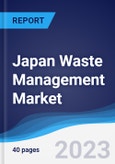 Japan Waste Management Market Summary and Forecast- Product Image