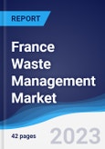 France Waste Management Market Summary and Forecast- Product Image