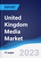 United Kingdom Media Market Summary and Forecast - Product Thumbnail Image