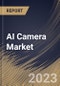 AI Camera Market Size, Share & Industry Trends Analysis Report By Component (Hardware, Software and Services), By Type, By Technology, By Vertical, By Regional Outlook and Forecast, 2023 - 2030 - Product Thumbnail Image