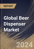 Global Beer Dispenser Market Size, Share & Trends Analysis Report By Application, By Product (Multiple Faucet, Bottom Up, Triple Faucet, Double Faucet, and Single Faucet), By Regional Outlook and Forecast, 2023 - 2030- Product Image