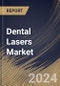 Dental Lasers Market Size, Share & Trends Analysis Report By Product (All Tissue Dental Lasers, Soft Tissue Dental Lasers, and Dental Welding Laser), By Application, By End User, By Regional Outlook and Forecast, 2023 - 2030 - Product Image