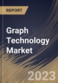 Graph Technology Market Size, Share & Industry Trends Analysis Report By Component, By Database Type, By Deployment, By Graph Type, By Analysis Model, By Industry, By Application, By Regional Outlook and Forecast, 2023 - 2030- Product Image