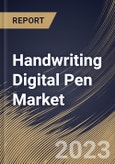 Handwriting Digital Pen Market Size, Share & Industry Trends Analysis Report By Product, By Application (Healthcare, BFSI, Media & Entertainment, Government, Education, Retail and Others), By Regional Outlook and Forecast, 2023 - 2030- Product Image