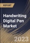 Handwriting Digital Pen Market Size, Share & Industry Trends Analysis Report By Product, By Application (Healthcare, BFSI, Media & Entertainment, Government, Education, Retail and Others), By Regional Outlook and Forecast, 2023 - 2030 - Product Image