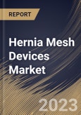 Hernia Mesh Devices Market Size, Share & Industry Trends Analysis Report By Type (Synthetic and Biologic), By Hernia Type (Inguinal Hernia, Incisional Hernia, Femoral Hernia, and Others), By Regional Outlook and Forecast, 2023 - 2030- Product Image