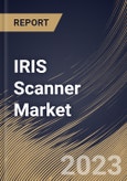 IRIS Scanner Market Size, Share & Industry Trends Analysis Report By Component, By Industry (Consumer Electronics, Military & Defense, Healthcare, Travel & Immigration, Automotive, BFSI), By Regional Outlook and Forecast, 2023 - 2030- Product Image