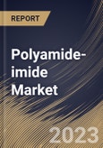 Polyamide-imide Market Size, Share & Industry Trends Analysis Report By Application (Molding Resins, Wire Enamels, Coating, Fiber, and Others), By Regional Outlook and Forecast, 2023 - 2030- Product Image