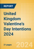 United Kingdom (UK) Valentine's Day Intentions 2024- Product Image