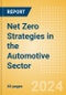 Net Zero Strategies in the Automotive Sector - Thematic Research - Product Thumbnail Image