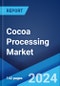Cocoa Processing Market Report by Bean Type (Forastero, Criollo, Trinitario), Product Type (Cocoa Butter, Cocoa Liquor, Cocoa Powder), Application (Confectionary, Bakery, Beverages, Pharmaceuticals, and Others), and Region 2024-2032 - Product Image