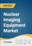 Nuclear Imaging Equipment Market Size, Share & Trends Analysis Report by Modality (SPECT, PET), Application (Cardiology, Oncology, Neurology), End-use, Region, and Segment Forecasts, 2024-2030- Product Image